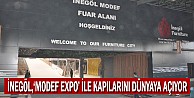 İnegöl, "MODEF EXPO" ile kapılarını dünyaya açıyor
