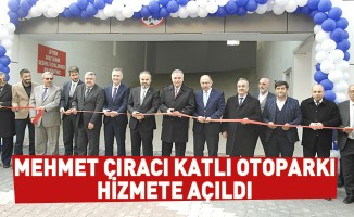 Mehmet Çıracı Katlı Otoparkı Hizmete Açıldı