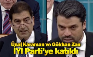 Ünal Karaman ve Gökhan Zan İYİ Parti'ye katıldı!