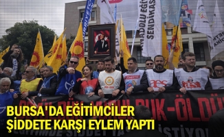 Bursa'da eğitimciler şiddete karşı eylem yaptı