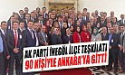 AK Parti İnegöl İlçe Teşkilatı 90 Kişiyle Ankara'ya Gitti