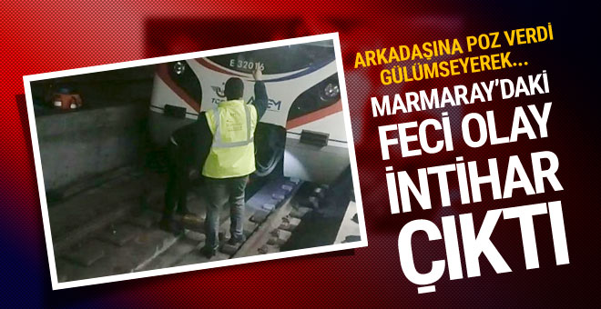 Marmaray’daki feci olay intihar çıktı!