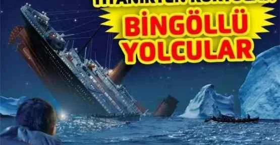 Titanik'ten kurtulan bingöllüler!