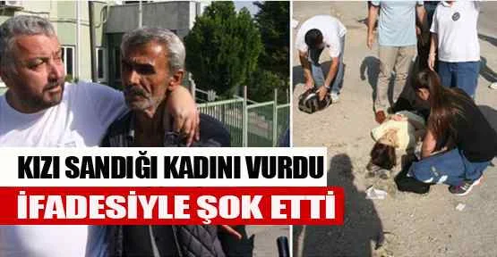 Vurduğu kadının kızı olduğunda ısrar etti