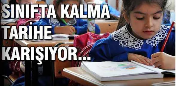 Sınıfta kalma tarihe karışıyor