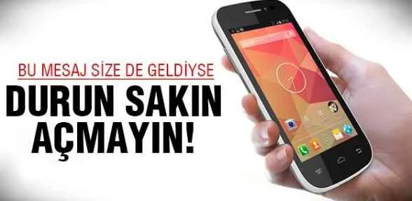 Aman bu mesaja dikkat!