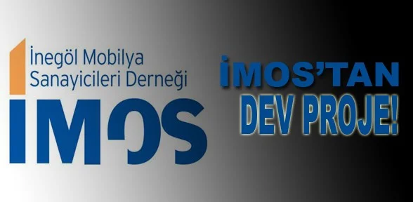 İmos'tan Dev Proje!