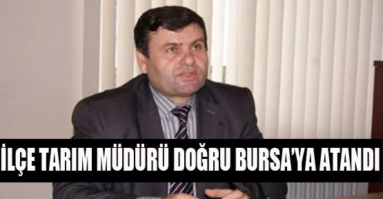 Mahmut Doğru Bursa'ya Atandı