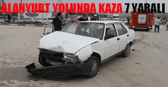 Alanyurt Yolunda Kaza 7 Yaralı