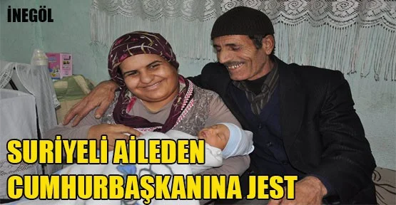 Suriyeli Aileden Cumhurbaşkanına jest
