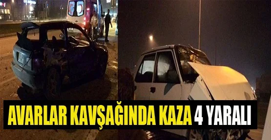 Avarlar Kavşağında Kaza 4 yaralı