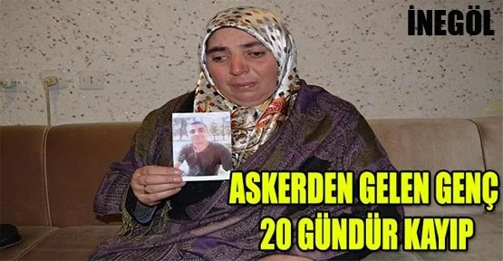 İnegöllü Genç 20 Gündür Kayıp