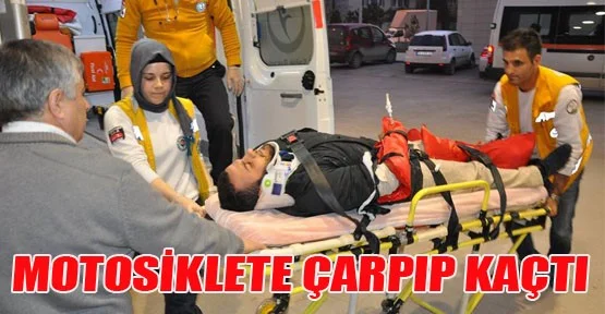 Motosiklete çarpıp kaçtı