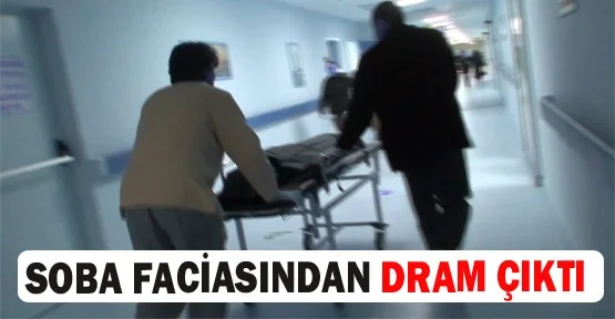 Soba faciasının ardından çifte dram çıktı