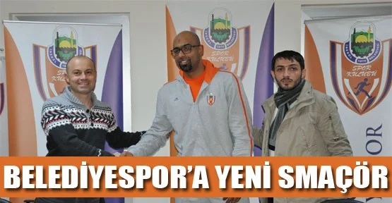 Belediyespor’a Yeni Smaçör