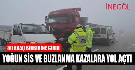 Yoğun sis ve buzlanma İnegöl'de kazalara yol açtı