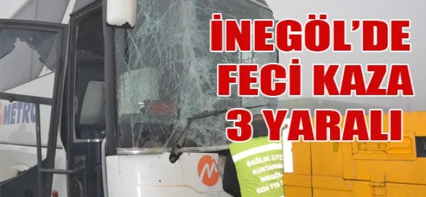 İnegöl'de Feci Kaza 3 Yaralı