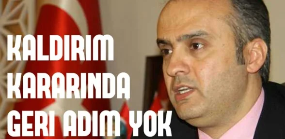 Kaldırım Kararında Geri Adım Yok
