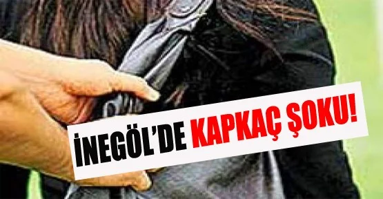 İnegöl'de kapkaç şoku!