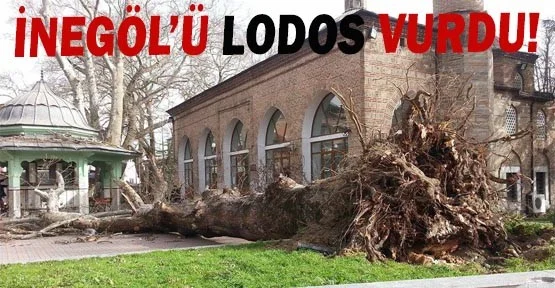 İnegöl'ü Lodos Vurdu