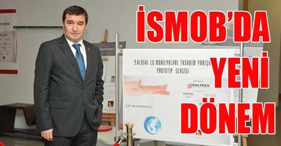 İSMOB’DA YENİ DÖNEM
