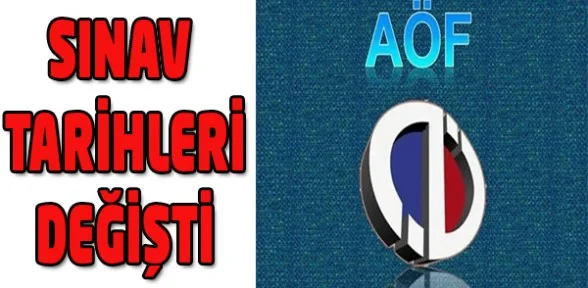AÖF Bahar Dönemi Ara Sınav Tarihleri Değişti