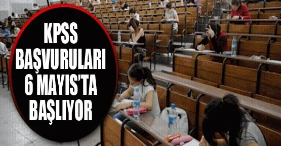 KPSS Başvuruları 6 Mayıs 2015 Tarihinde Başlıyor