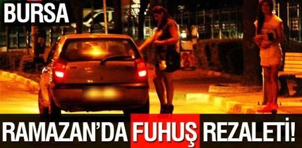 Bursa'da Ramazan'da fuhuş rezaleti!