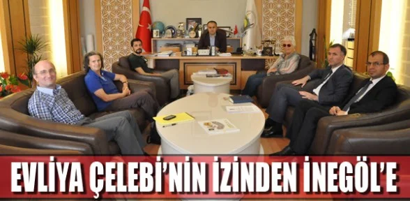 Evliya Çelebi İzinden İnegöl'e