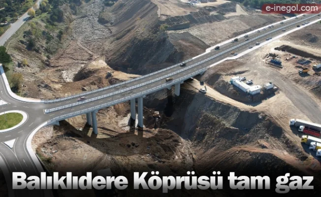Balıklıdere Köprüsü tam gaz