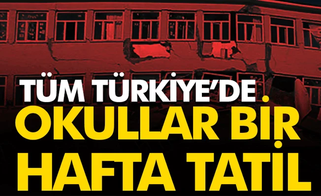 Tüm Türkiye'de okullar 1 hafta daha tatil