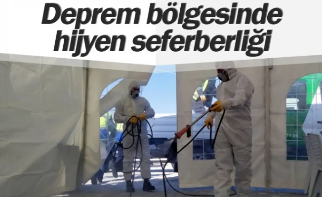 Deprem bölgesinde hijyen seferberliği
