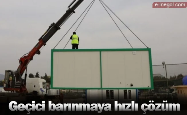 Geçici barınmaya hızlı çözüm