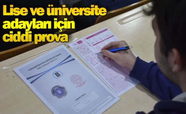 Lise ve üniversite adayları için ciddi prova