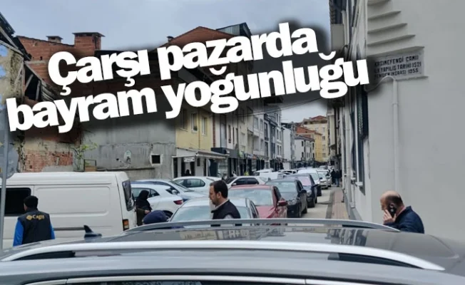Çarşı pazarda bayram yoğunluğu