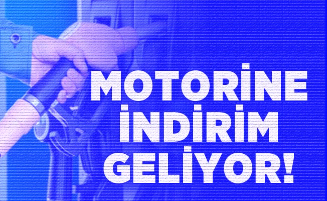 Motorine indirim geliyor