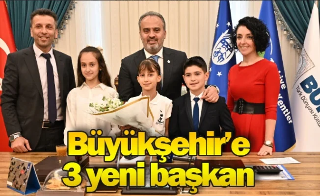Büyükşehir’e 3 yeni başkan