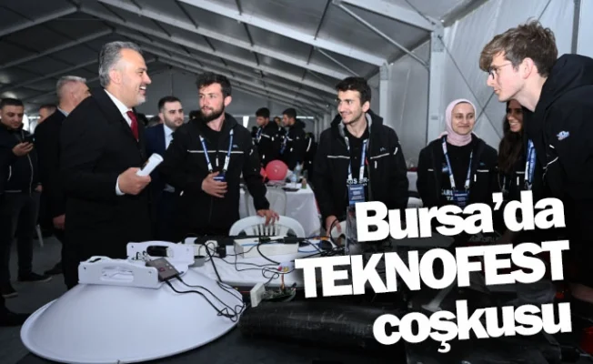 Bursa’da TEKNOFEST coşkusu