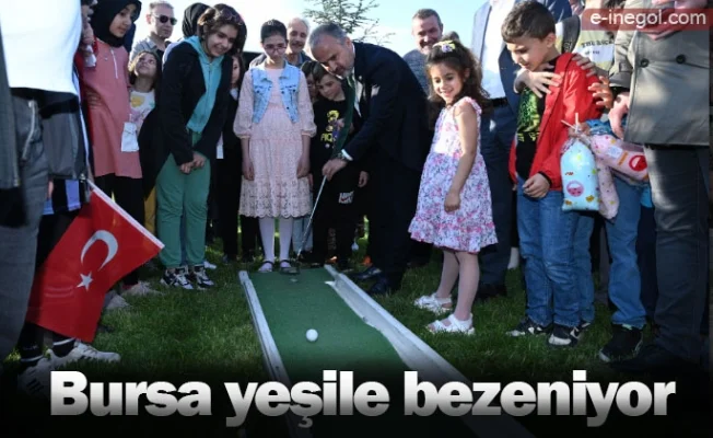 Bursa yeşile bezeniyor