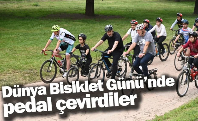 Dünya Bisiklet Günü’nde pedal çevirdiler