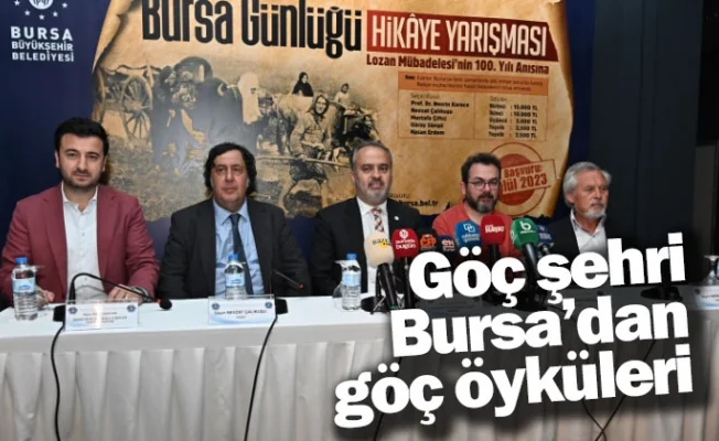 Göç şehri Bursa’dan göç öyküleri