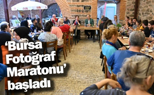 ‘Bursa Fotoğraf Maratonu’ başladı