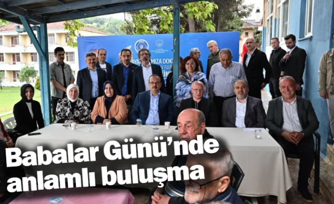 Babalar Günü’nde anlamlı buluşma