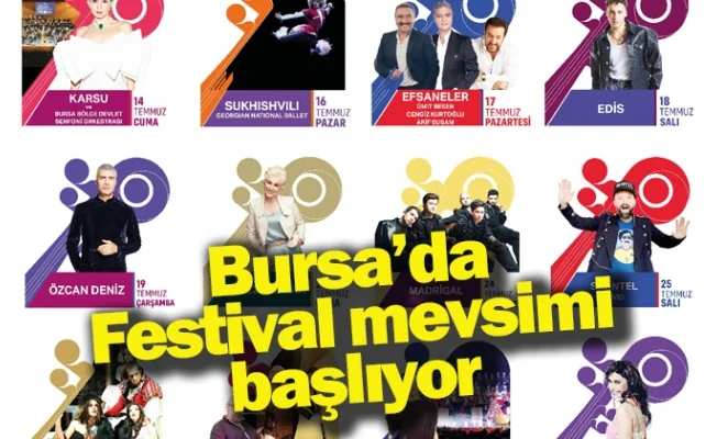 Bursa’da Festival mevsimi başlıyor