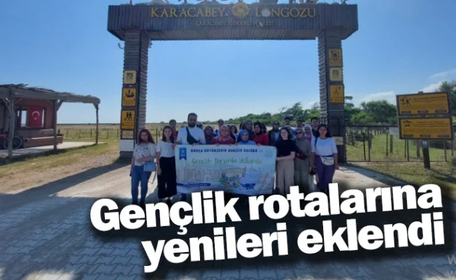 Gençlik rotalarına yenileri eklendi