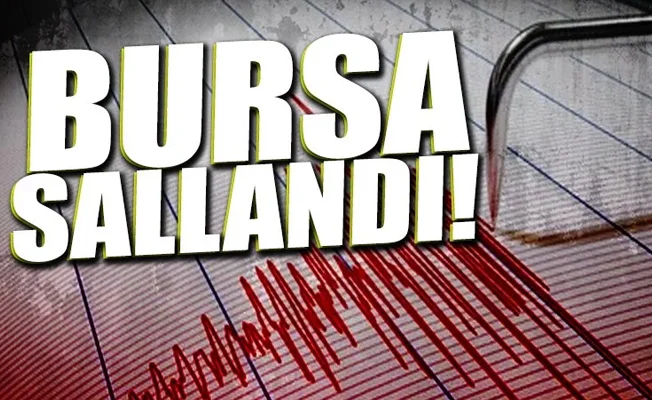 Bursa sallandı!