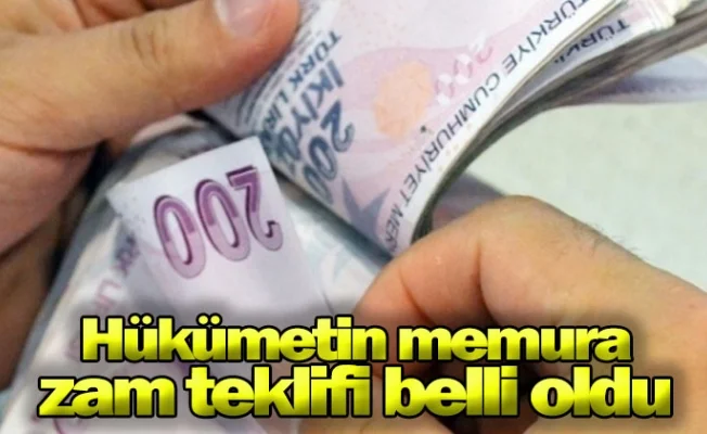 Hükümetin memura zam teklifi belli oldu