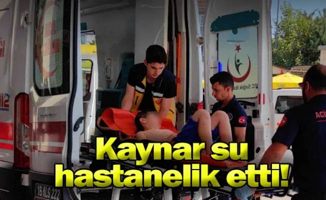 Kaynar su hastanelik etti
