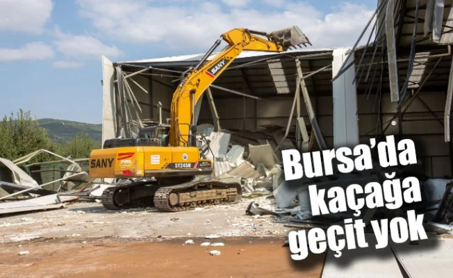 Bursa’da kaçağa geçit yok