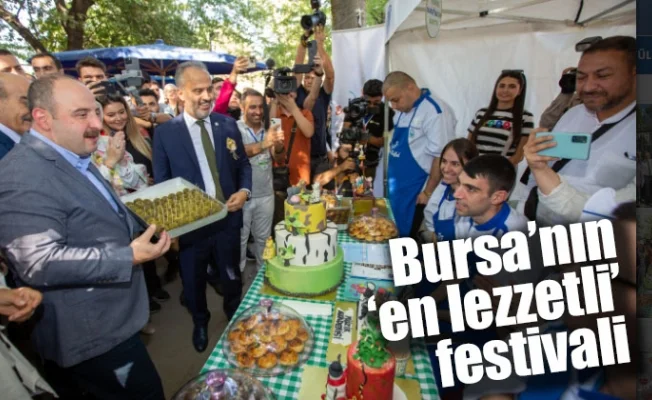 Bursa’nın ‘en lezzetli’ festivali